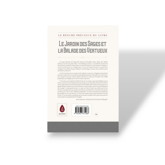 Le Précieux Résumé Du livre: Le Jardin Des Sages Et La Balade Des Vertueux